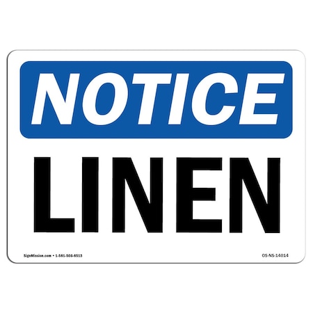 Signmission Safety Sign, OSHA Notice, 10" Height, Aluminum, Linen Sign, Landscape OS-NS-A-1014-L-14014